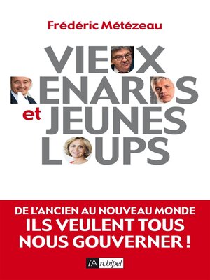 cover image of Vieux renards et jeunes loups